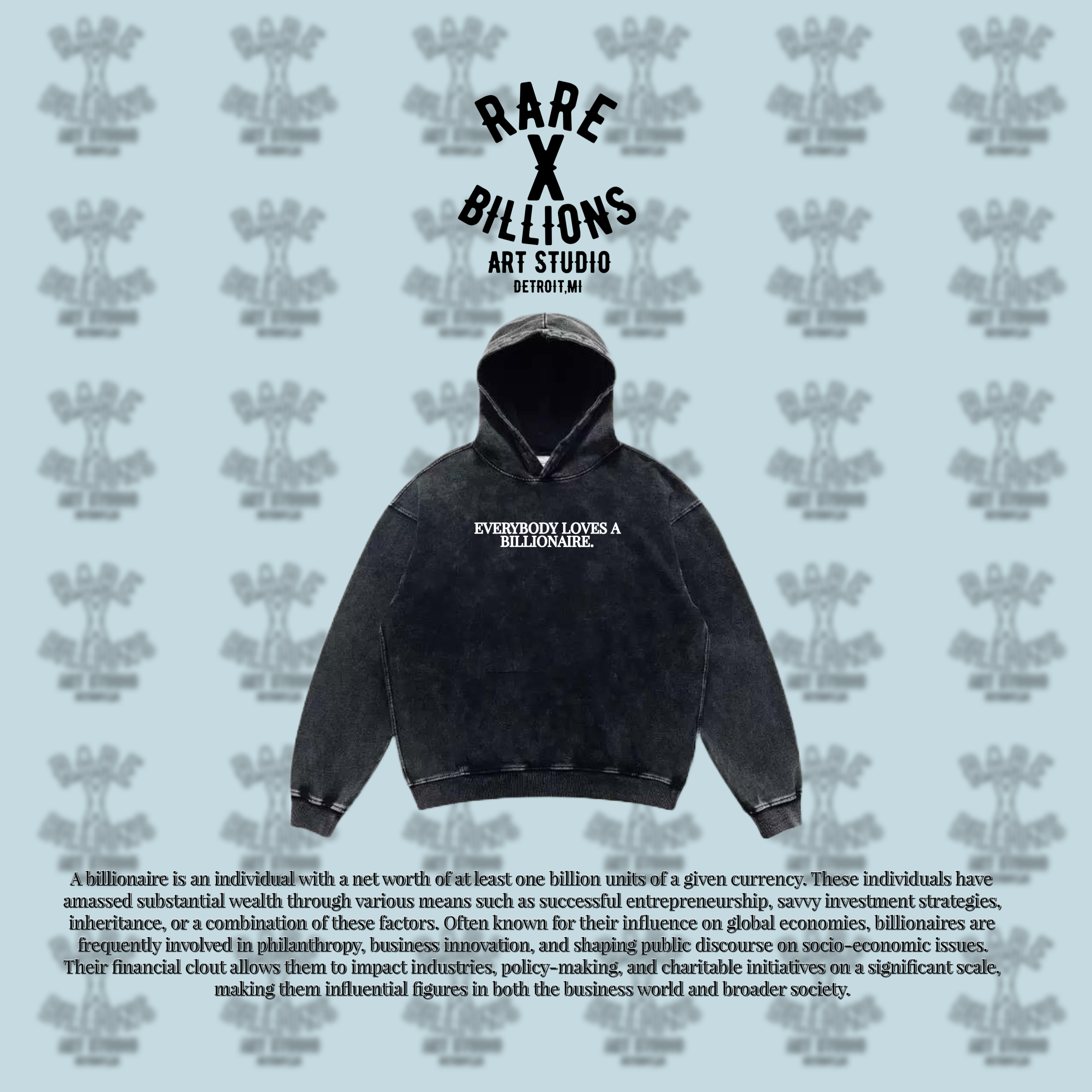 RAREXBILLIONS EVERYBODY LOVES A BILLIONAIRE HOODIE