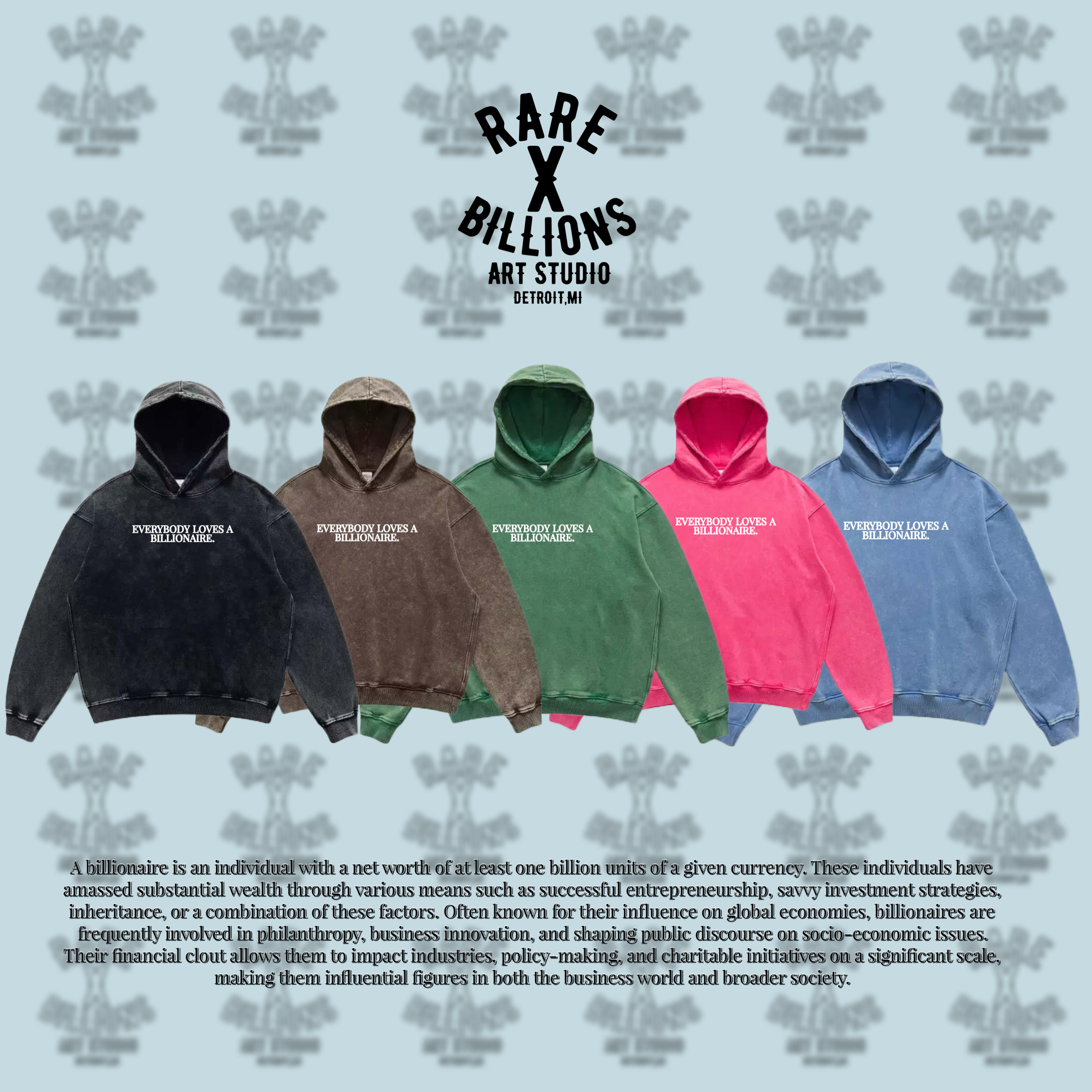RAREXBILLIONS EVERYBODY LOVES A BILLIONAIRE HOODIE