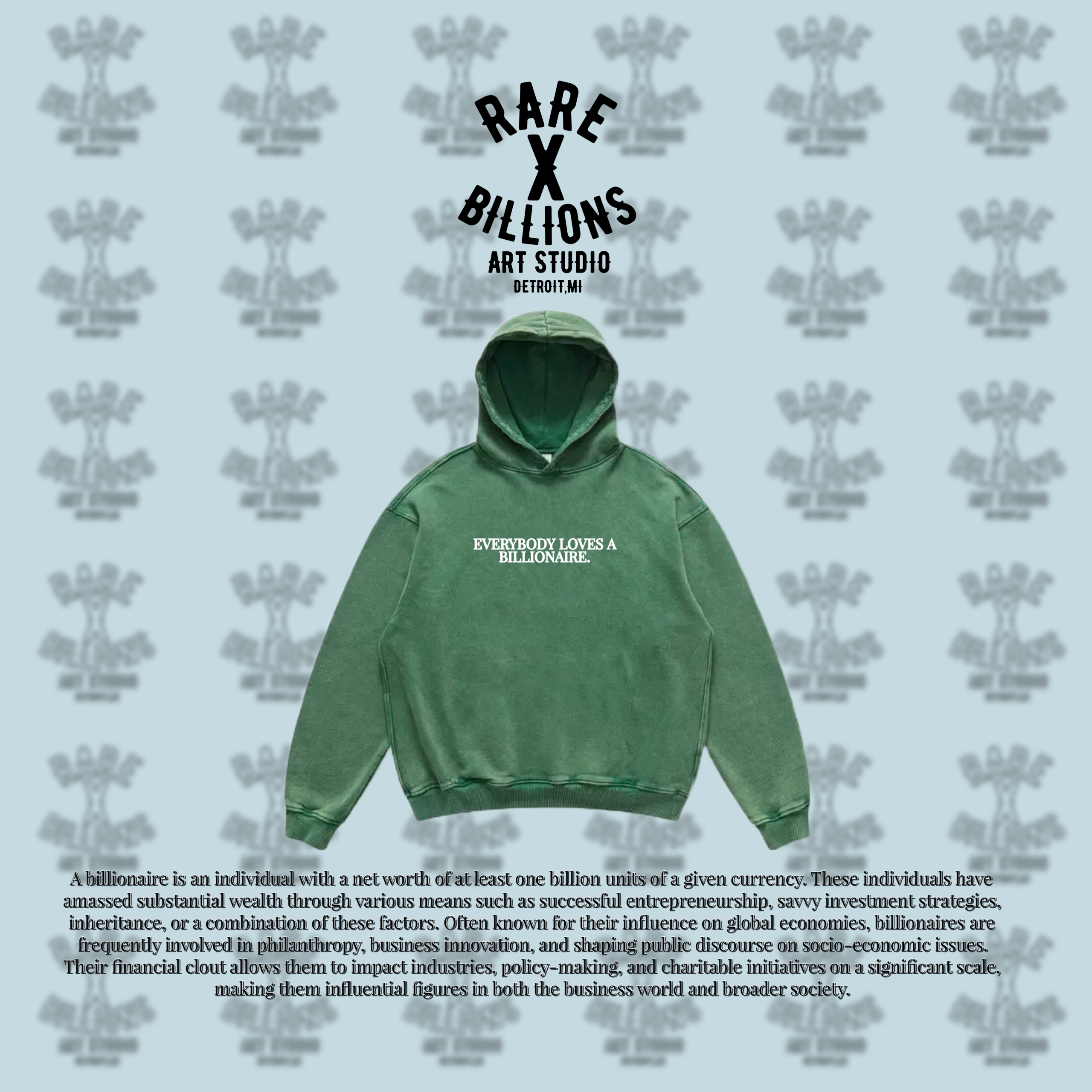 RAREXBILLIONS EVERYBODY LOVES A BILLIONAIRE HOODIE