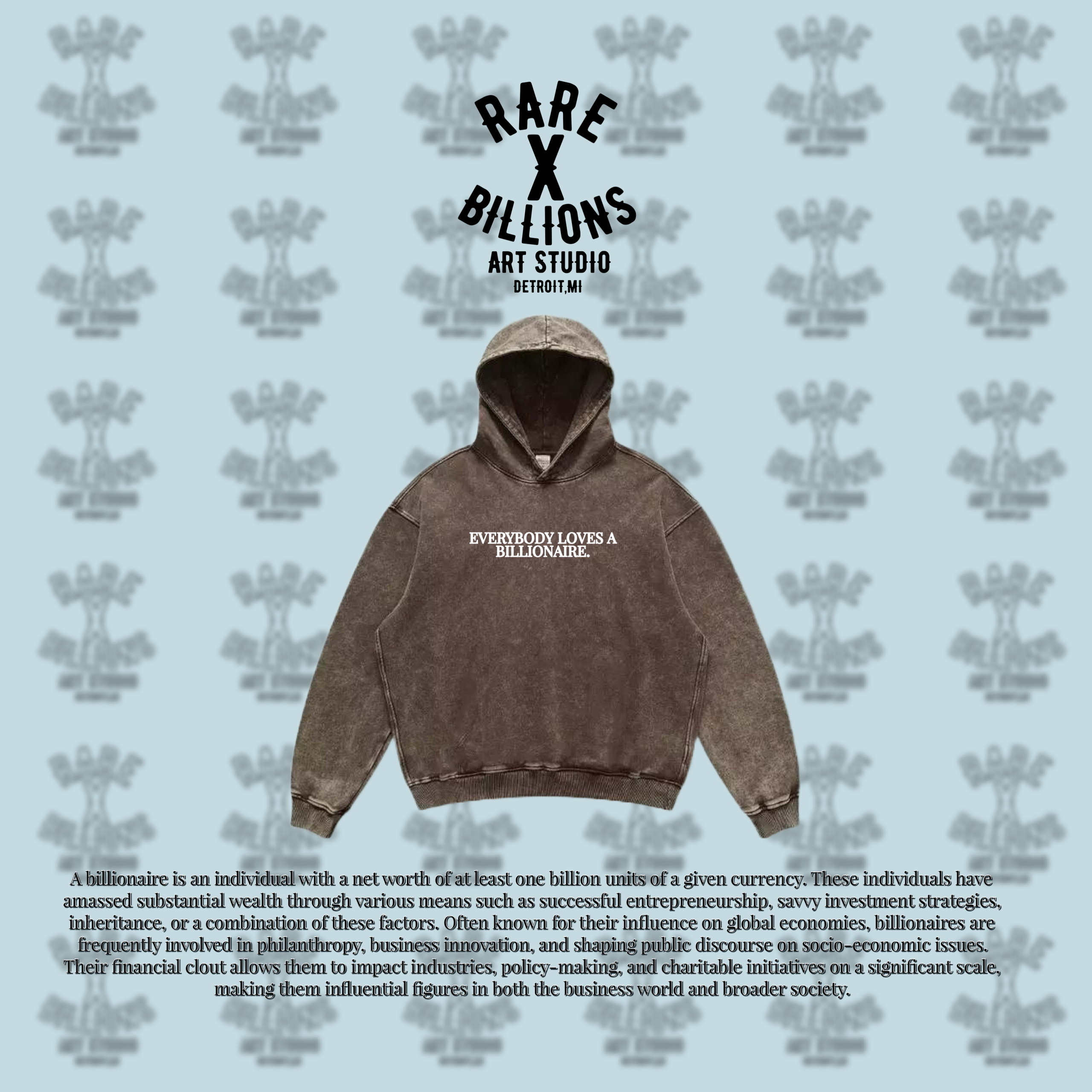 RAREXBILLIONS EVERYBODY LOVES A BILLIONAIRE HOODIE