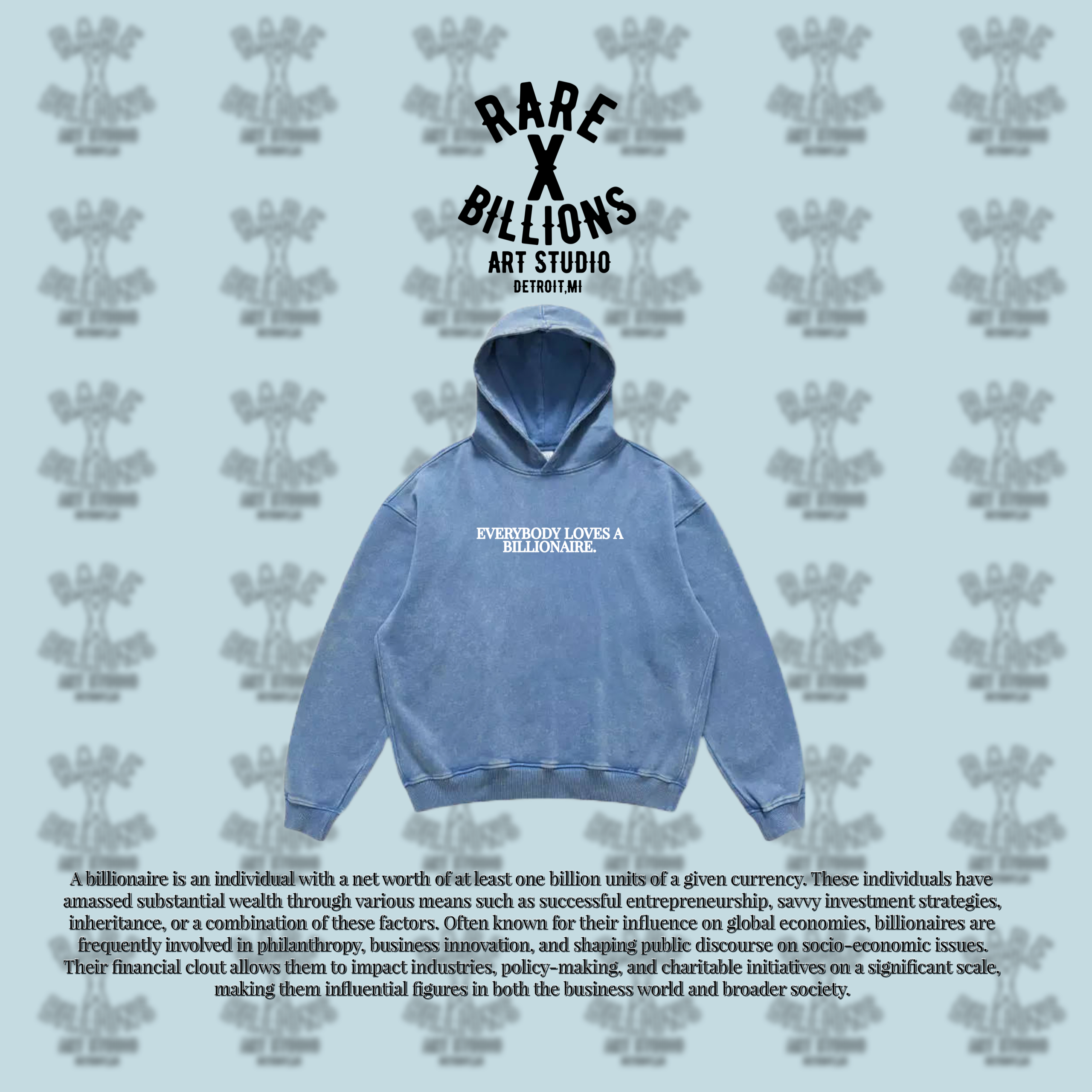 RAREXBILLIONS EVERYBODY LOVES A BILLIONAIRE HOODIE
