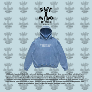RAREXBILLIONS EVERYBODY LOVES A BILLIONAIRE HOODIE